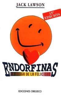 ENDORFINAS. LA DROGA DE LA FELICIDAD | 9788477204985 | LAWSON, JACK | Llibreria La Gralla | Llibreria online de Granollers