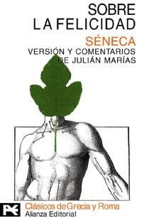 SOBRE LA FELICIDAD (BIB TEMATICA 8221) | 9788420636832 | SENECA | Llibreria La Gralla | Llibreria online de Granollers