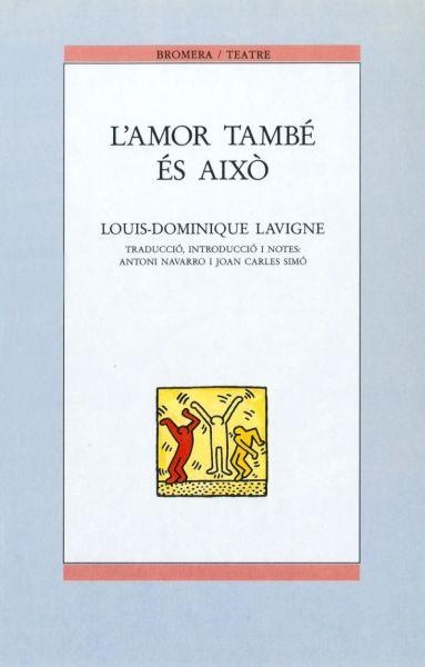 AMOR TAMBE ES AIXO, L' | 9788476602034 | LAVIGNE, LOUIS DOMINIQUE | Llibreria La Gralla | Llibreria online de Granollers