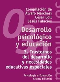 DESARROLLO PSICOLOGICO Y EDUCACION 3 TRASTORNOS DEL DESARROL | 9788420686868 | MARCHESI, ALVARO | Llibreria La Gralla | Llibreria online de Granollers