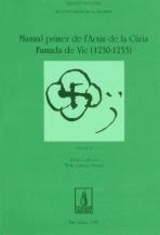 MANUAL 1R DE L'ARXIU CURIA FUMADA DE VIC(1230-1233) VOL.II | 9788479354671 | GINEBRA I MOLINS, RAFEL | Llibreria La Gralla | Llibreria online de Granollers