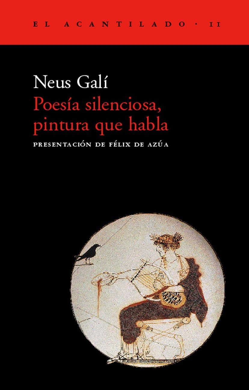 POESIA SILENCIOSA PINTURA QUE HABLA (EL ACANTILADO 2) | 9788495359001 | GALI, NEUS | Llibreria La Gralla | Llibreria online de Granollers