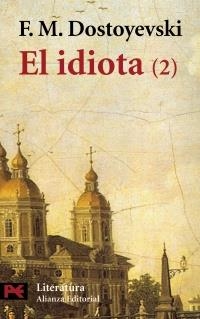 IDIOTA 2, EL (L 5539) | 9788420634616 | DOSTOYEVSKI, F. M. | Llibreria La Gralla | Llibreria online de Granollers