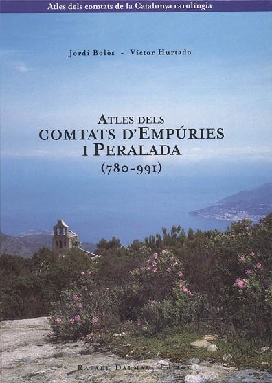 ATLES DEL COMTATS D'EMPURIES I PERALALDA (780-991) | 9788423206049 | BOLOS, JORDI / HURTADO, VICTOR | Llibreria La Gralla | Llibreria online de Granollers