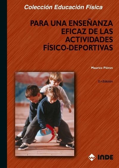 PARA UNA ENSEÑANZA EFICAZ DE LAS ACTIVIDADES FISICO DEPORTIC | 9788487330988 | PIERON, MAURICE | Llibreria La Gralla | Llibreria online de Granollers