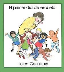 PRIMER DIA DE ESCUELA, EL | 9788426120021 | OXENBURY, HELEN | Llibreria La Gralla | Llibreria online de Granollers