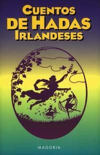 CUENTOS DE HADAS IRLANDESES | 9788477207085 | ANÓNIMO | Llibreria La Gralla | Librería online de Granollers