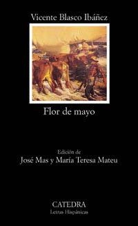 FLOR DE MAYO (LETRAS HISPANICAS 499) | 9788437617671 | BLASCO IBAÑEZ, VICENTE | Llibreria La Gralla | Llibreria online de Granollers