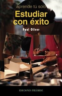 ESTUDIAR CON EXITO | 9788436813920 | OLIVER, PAUL | Llibreria La Gralla | Llibreria online de Granollers