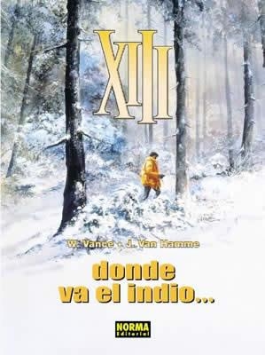 XIII DONDE VA EL INDIO ... | 9788484310396 | VANCE, W. / HAMME, VAN | Llibreria La Gralla | Llibreria online de Granollers