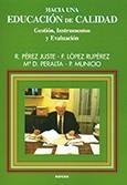 HACIA UNA EDUCACION DE CALIDAD | 9788427713000 | PEREZ JUSTE, R. / LOPEZ RUPEREZ, F. | Llibreria La Gralla | Librería online de Granollers