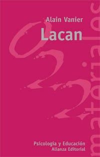 LACAN (PSICOLOGIA Y EDUCACION 22) | 9788420657509 | VANIER, ALAIN | Llibreria La Gralla | Librería online de Granollers