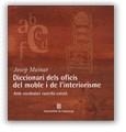 DICCIONARI DELS OFICIS DEL MOBLE I DE L'INTERIORISME | 9788439349754 | MAINAR, JOSEP | Llibreria La Gralla | Llibreria online de Granollers