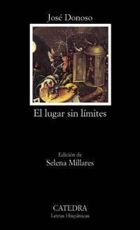 LUGAR SIN LIMITES, EL (LETRAS HISPANICAS 479) | 9788437617763 | DONOSO, JOSE | Llibreria La Gralla | Librería online de Granollers