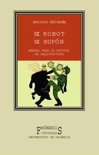 NI ROBOT NI BUFON | 9788437617718 | MIRANDA, ANTONIO | Llibreria La Gralla | Llibreria online de Granollers