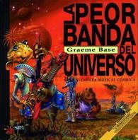 PEOR BANDA DEL UNIVERSO, LA | 9788434863682 | BASE, GRAEME | Llibreria La Gralla | Llibreria online de Granollers