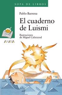 CUADERNO DEL LUISMI, EL (SOPA LIBR VERDE 37) | 9788420792323 | BARRENA, PABLO | Llibreria La Gralla | Llibreria online de Granollers