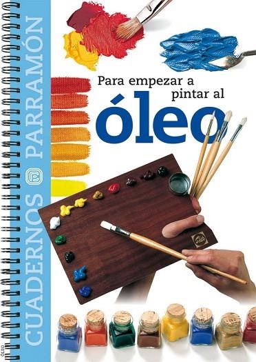 OLEO (CUADERNOS PARRAMON) | 9788434222533 | Llibreria La Gralla | Librería online de Granollers