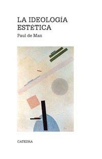 IDEOLOGIA ESTETICA, LA (TEOREMA) | 9788437616001 | MAN, PAUL DE | Llibreria La Gralla | Llibreria online de Granollers