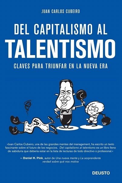 DEL CAPITALISMO AL TALENTISMO | 9788415320586 | CUBEIRO, JUAN CARLOS | Llibreria La Gralla | Librería online de Granollers