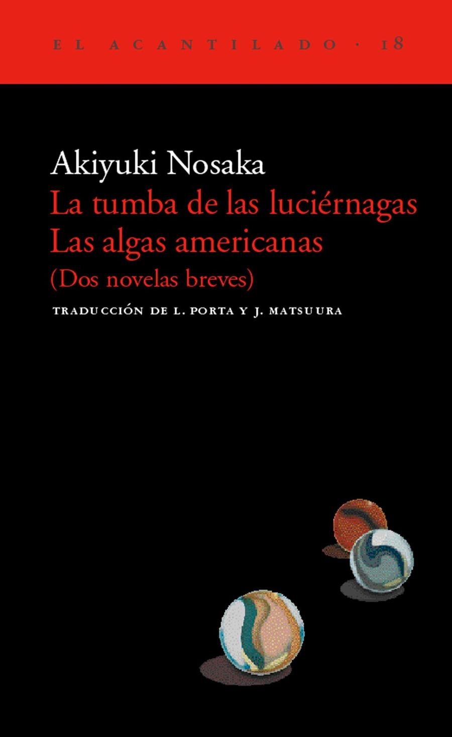 TUMBA DE LAS LUCIERNAGAS LAS ALGAS AMERICANAS | 9788495359063 | NOSAKA, AKIYUKI | Llibreria La Gralla | Llibreria online de Granollers