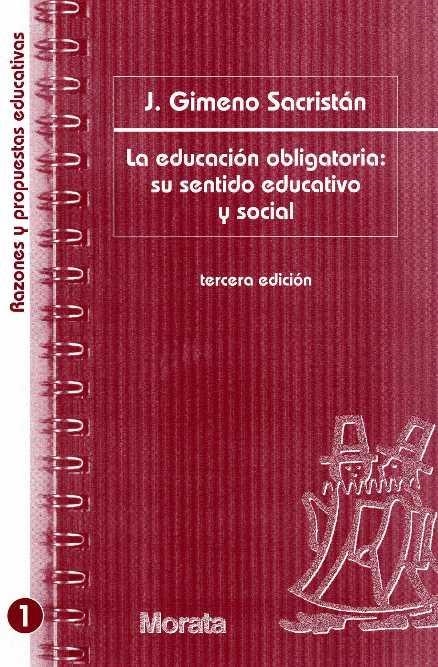 EDUCACION OBLIGATORIA SU SENTIDO EDUCATIVO Y SOCIAL | 9788471124456 | GIMENO SACRISTAN, J. | Llibreria La Gralla | Librería online de Granollers