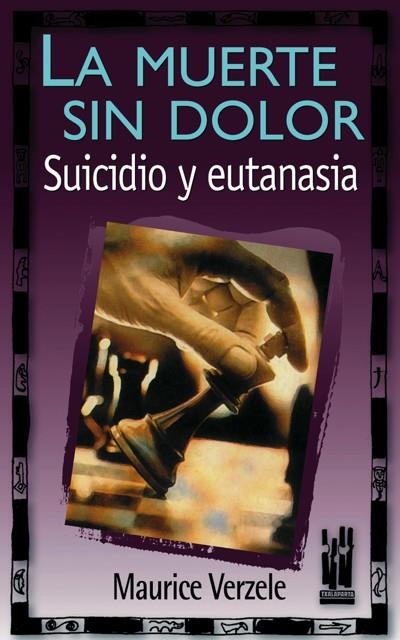 MUERTE SIN DOLOR, LA | 9788481361568 | VERZELE, MAURICE | Llibreria La Gralla | Llibreria online de Granollers