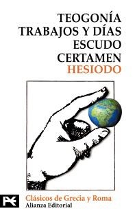 TEOGONIA TRABAJOS Y DIAS ESCUDO CERTAMEN (BIB TEMATICA 8223) | 9788420636863 | HESIODO | Llibreria La Gralla | Llibreria online de Granollers