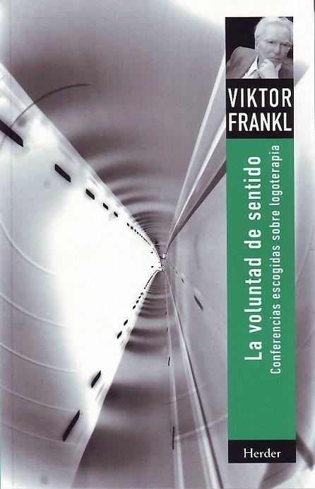 VOLUNTAD DE SENTIDO, LA | 9788425416101 | FRANKL, VIKTOR E. | Llibreria La Gralla | Llibreria online de Granollers