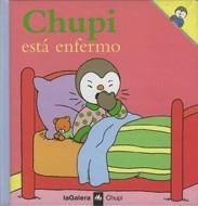 CHUPI ESTA ENFERMO (CHUPI 1) | 9788424608514 | COURTIN, THIERRY | Llibreria La Gralla | Llibreria online de Granollers