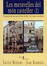 MERAVELLES DEL MON CASTELLER 1 | 9788489890558 | BROTONS, XAVIER | Llibreria La Gralla | Llibreria online de Granollers