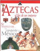 AZTECAS EL FIN DE UN IMPERIO (TESTIGOS DE LA HIST | 9788434866898 | PLATT RICHARD | Llibreria La Gralla | Librería online de Granollers