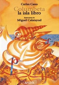 COLUMBETA LA ISLA LIBRO | 9788420792644 | CANO, CARLES | Llibreria La Gralla | Llibreria online de Granollers