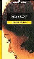 PELL BRUNA ( EL CORSARI 37) | 9788424682378 | MORRERES, JOSEP M. | Llibreria La Gralla | Llibreria online de Granollers