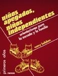 NIÑOS APEGADOS NIÑOS INDEPENDIENTES | 9788427712768 | BALABAN, NANCY | Llibreria La Gralla | Librería online de Granollers