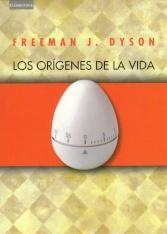 ORIGENES DE LA VIDA, LOS | 9788483230978 | DYSON, FREEMAN J. | Llibreria La Gralla | Llibreria online de Granollers