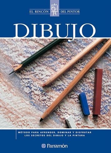 DIBUJO (EL RINCON DEL PINTOR) | 9788434222502 | Llibreria La Gralla | Llibreria online de Granollers