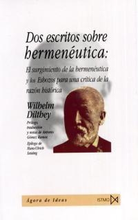 DOS ESCRITOS SOBRE HERMENEUTICA | 9788470903618 | DILTHEY, WILHELM | Llibreria La Gralla | Llibreria online de Granollers