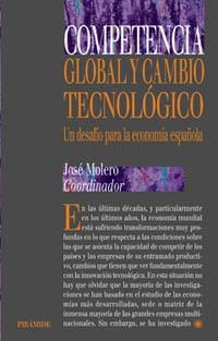 COMPETENCIA GLOBAL Y CAMBIO TECNOLOGICO | 9788436814194 | MOLERO , JOSE | Llibreria La Gralla | Llibreria online de Granollers