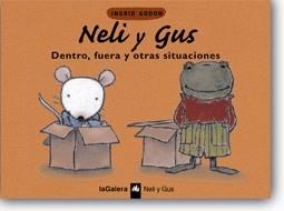 NELI Y GUS DENTRO FUERA Y OTRAS SITUACIONES | 9788424688325 | GODON, INGRID | Llibreria La Gralla | Llibreria online de Granollers