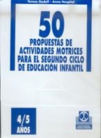 50 PROPUETAS DE ACTIVIDADES MOTRICES PARA SEGUNDO CICLO DE E | 9788480194723 | GODALL, TERESA / HOSPITAL, ANNA | Llibreria La Gralla | Llibreria online de Granollers