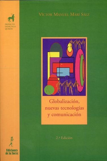 GLOBALIZACION NUEVAS TECNOLOGIAS Y COMUNICACION | 9788479602659 | MARI SAEZ, VICTOR MANUEL | Llibreria La Gralla | Llibreria online de Granollers