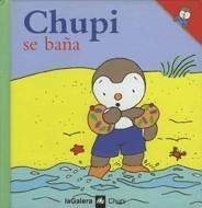 CHUPI SE BAÑA (CHUPI 2) | 9788424608521 | COURTIN, THIERRY | Llibreria La Gralla | Llibreria online de Granollers