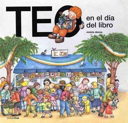 TEO EN EL DIA DEL LIBRO | 9788448003517 | DENOU, VIOLETA | Llibreria La Gralla | Llibreria online de Granollers