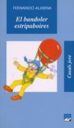 BANDOLER ESTRIPABOIRES (CASALS JOVE 32) | 9788421817582 | ALMENA, FERNANDO | Llibreria La Gralla | Librería online de Granollers