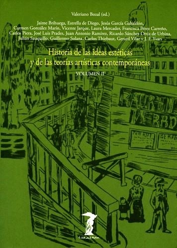 HISTORIA DE LAS IDEAS ESTETICAS Y DE LAS TEORIAS ART. VOL 2 | 9788477745815 | BOZAL, VALEIRANO | Llibreria La Gralla | Librería online de Granollers