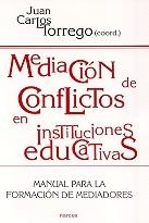 MEDIACION DE CONFLICTOS EN INTITUCIONES EDUCATIVAS. MANUAL | 9788427713079 | TORREGO, JUAN CARLOS | Llibreria La Gralla | Llibreria online de Granollers