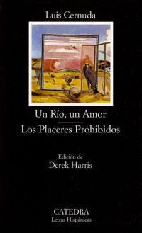 RIO UN AMOR, UN/ LOS PLACERES PROHIBIDOS (LETRAS HISPANICAS) | 9788437617503 | CERNUDA, LUIS | Llibreria La Gralla | Llibreria online de Granollers