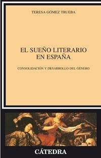 SUEÑO LITERARIO EN ESPAÑA, EL | 9788437617565 | GOMEZ TRUEBA, TERESA | Llibreria La Gralla | Llibreria online de Granollers