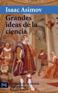 GRANDES IDEAS DE LA CIENCIA (CIENCIA Y TECNICAS 2502) | 9788420639819 | ASIMOV, ISAAC | Llibreria La Gralla | Llibreria online de Granollers